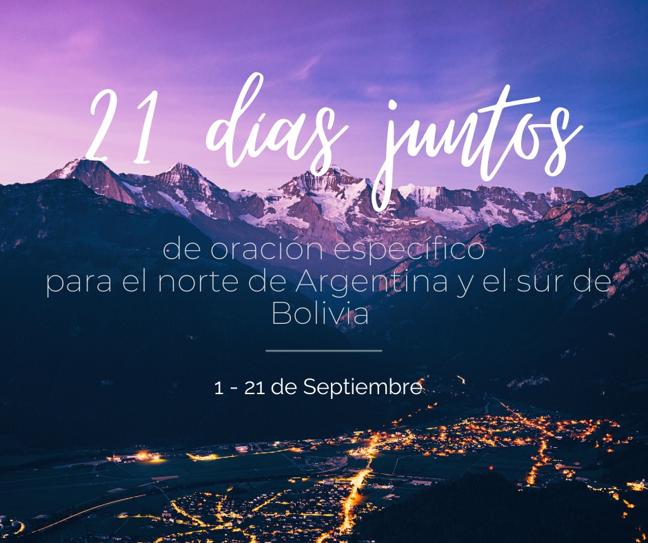 21 Days of Prayer For Northern Argentina